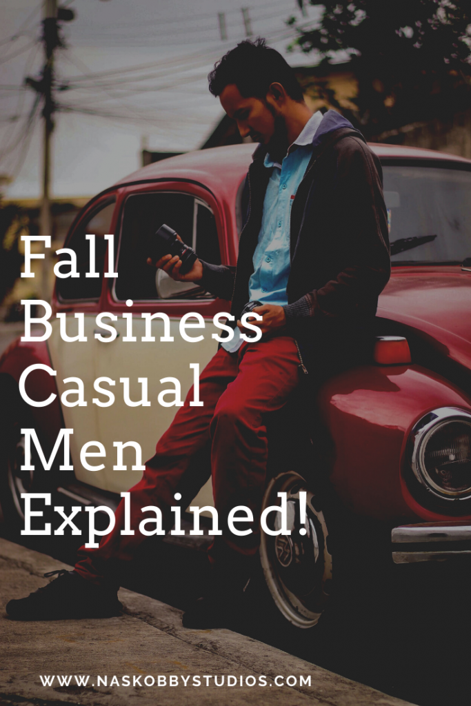 Fall Business Casual Men Explained!