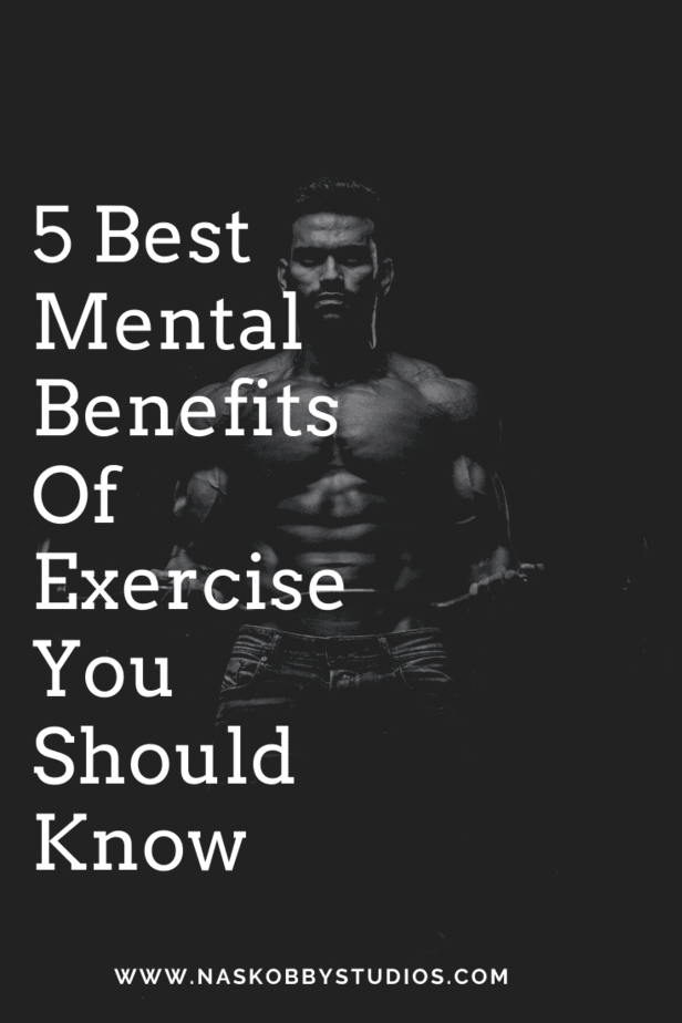 5 Best Mental Benefits Of Exercise You Should Know