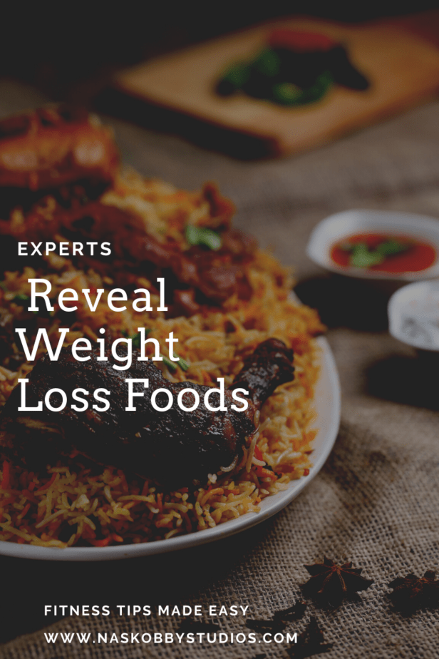 Experts Reveal Weight Loss Foods