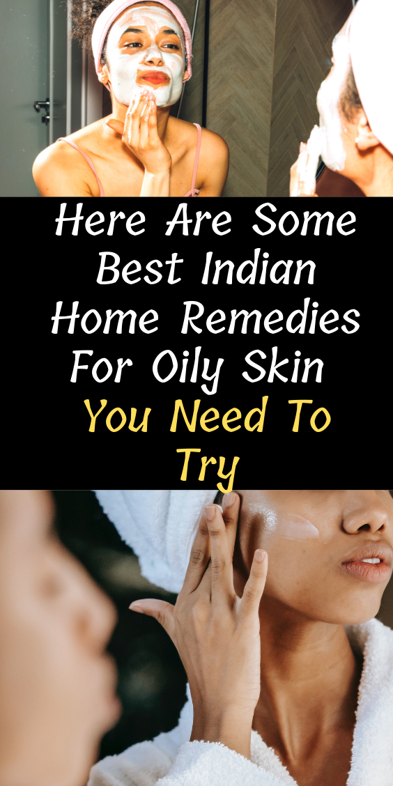indian-home-remedies-for-oily-skin