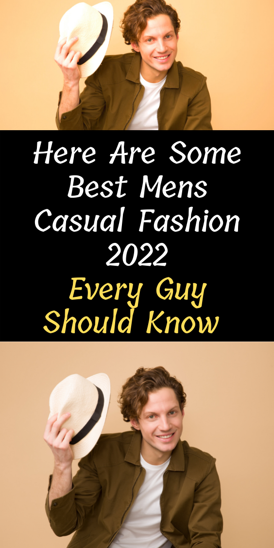 mens-casual-fashion-2022