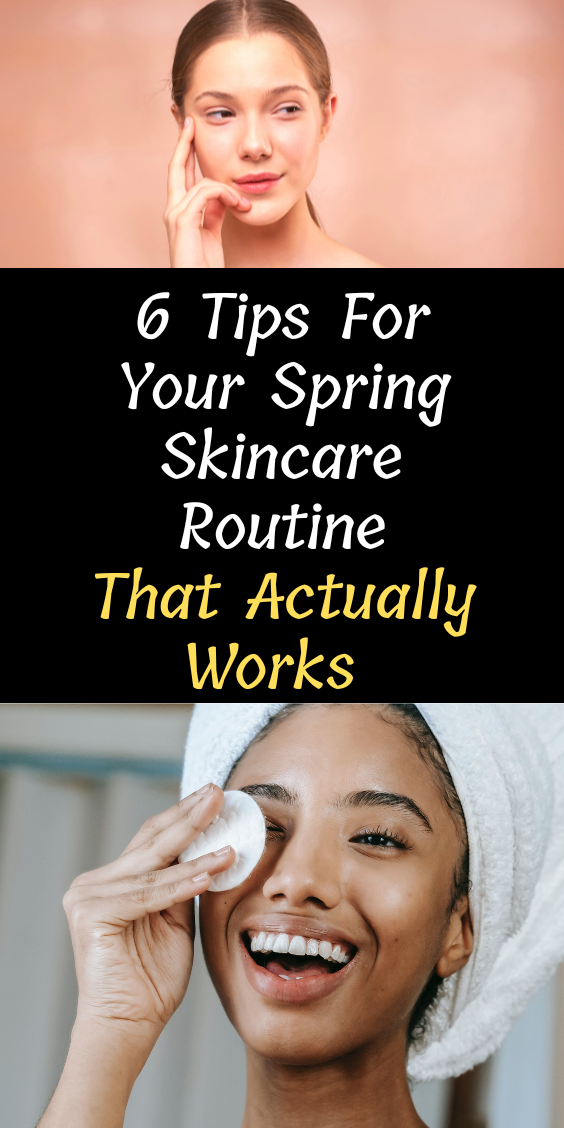 tips-for-your-spring-skincare-routine